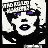 Glenn Danzig - Who Killed Marilyn? (Purple)