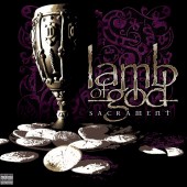 Lamb Of God - Sacrament (Indie Ex.)