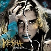 Kesha - Cannibal (expanded edition)