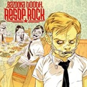 Aesop Rock -  Bazooka Tooth