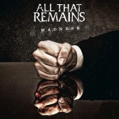 All That Remains - Madness LP