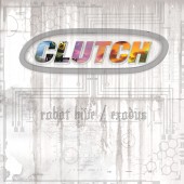 Clutch - Robot Hive/Exodus 2XLP