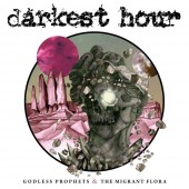 Darkest Hour - Godless Prophets and The Migrant Flora LP