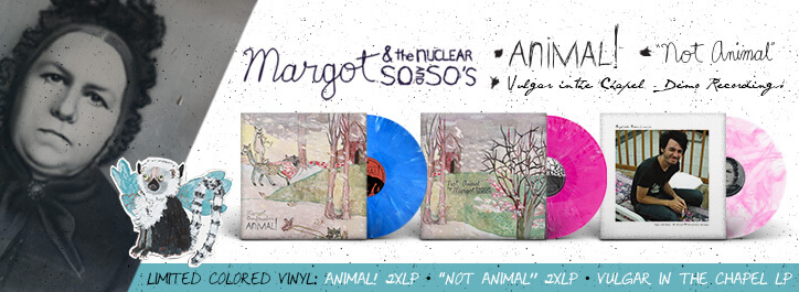 Margot & The Nuclear So And So's Vinyl